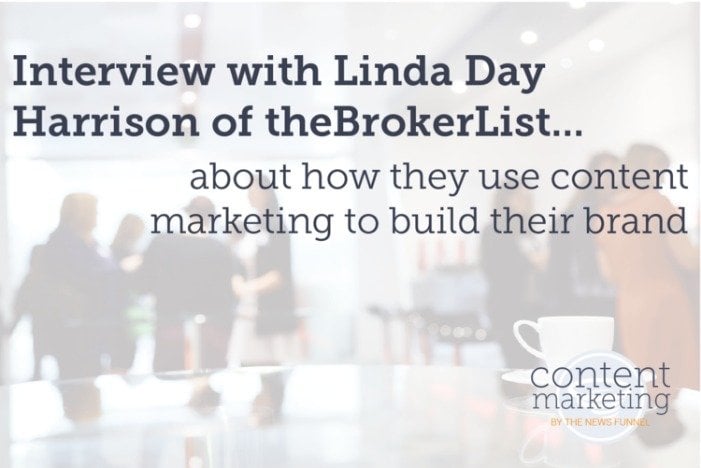 Content Marketing Interview with Linda Day Harrison of theBrokerList — Content
